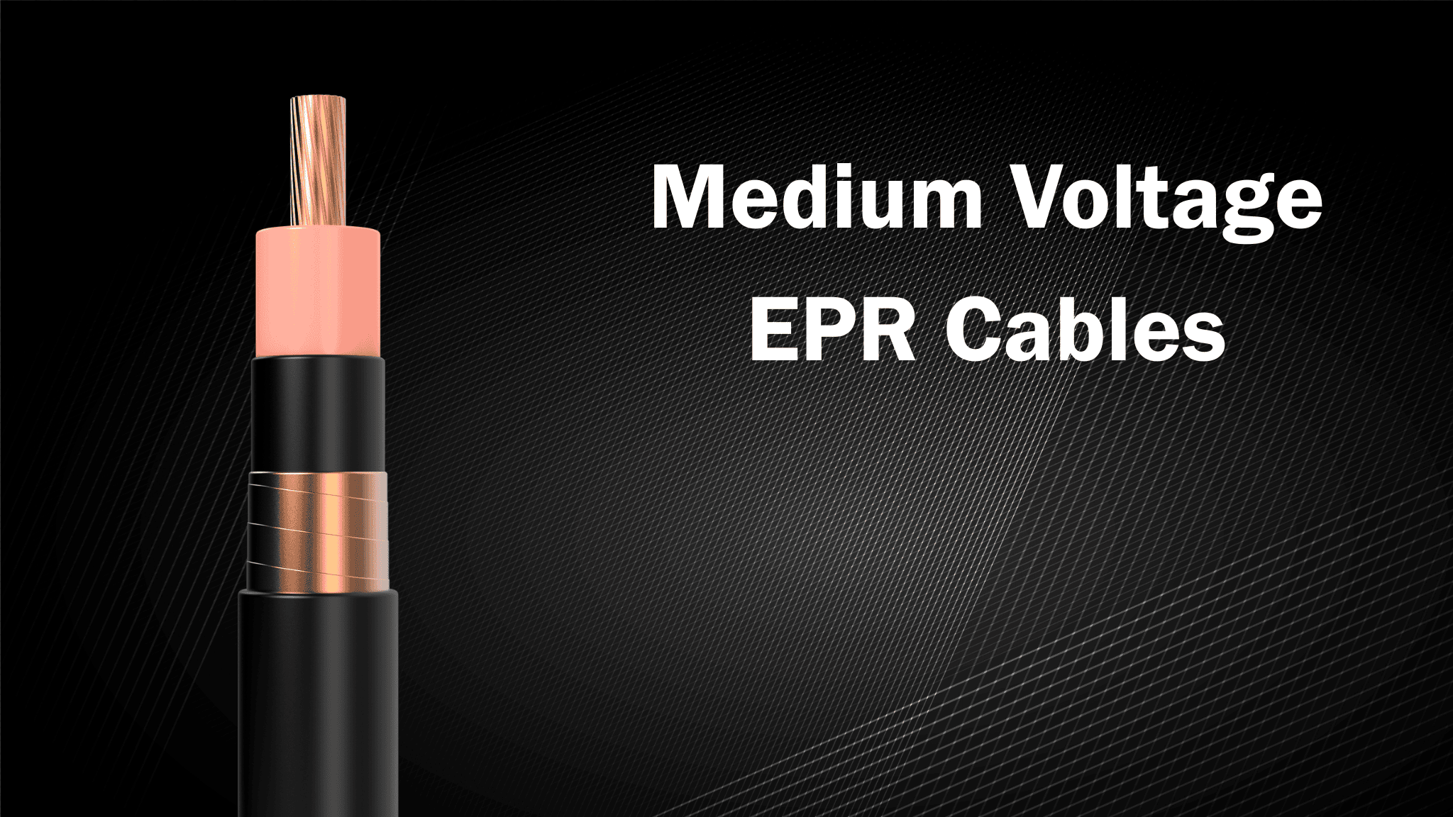 Medium Voltage EPR Cables: What Electrical Distributors Need to Know